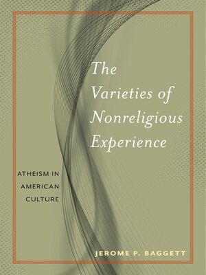 cover image of The Varieties of Nonreligious Experience